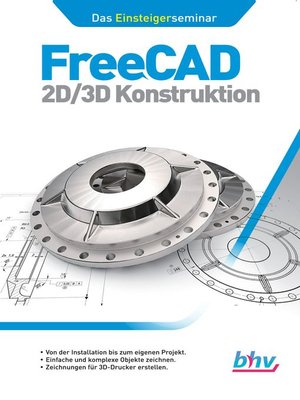 cover image of FreeCAD 2D/3D Konstruktion